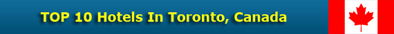 TOP 10 Hotels In Toronto, Canada