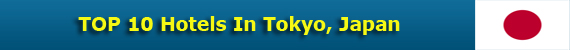 TOP 10 Hotels In Tokyo, Japan