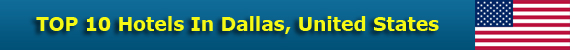 TOP 10 Hotels In Dallas, United States