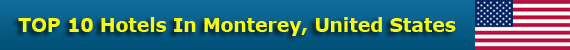 TOP 10 Hotels In Monterey, United States
