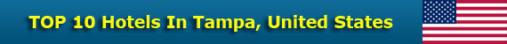 TOP 10 Hotels In Tampa, United States
