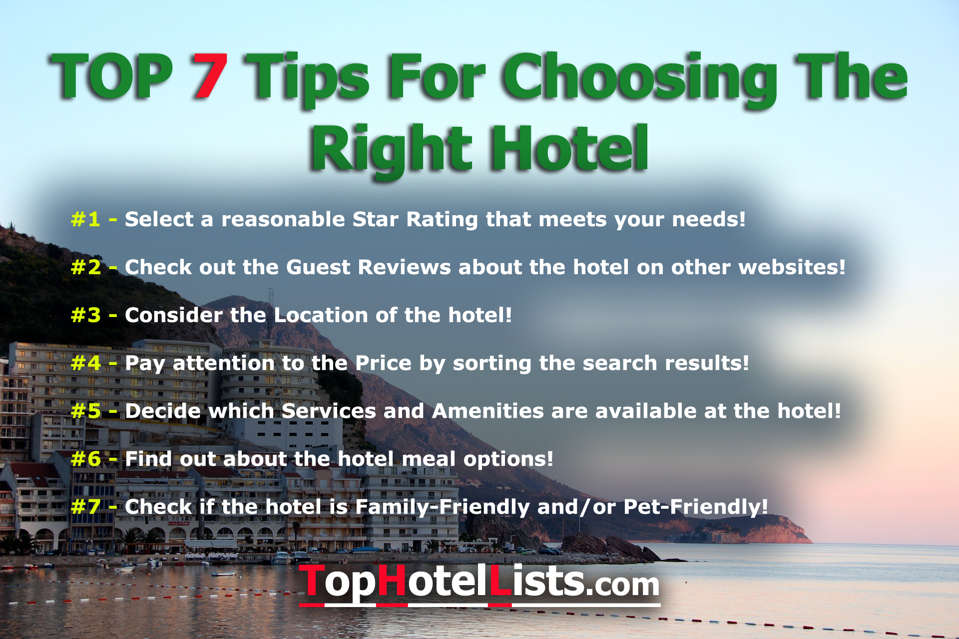 Top 7 Tips For Choosing The Right Hotel